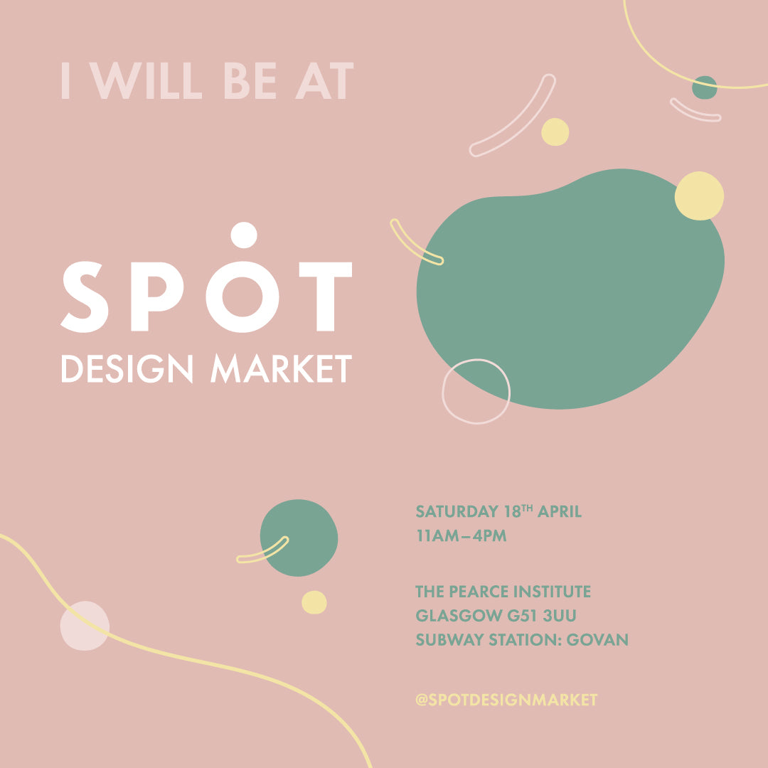 Spot Design Market - Spring Edit 2020 - April 18th
